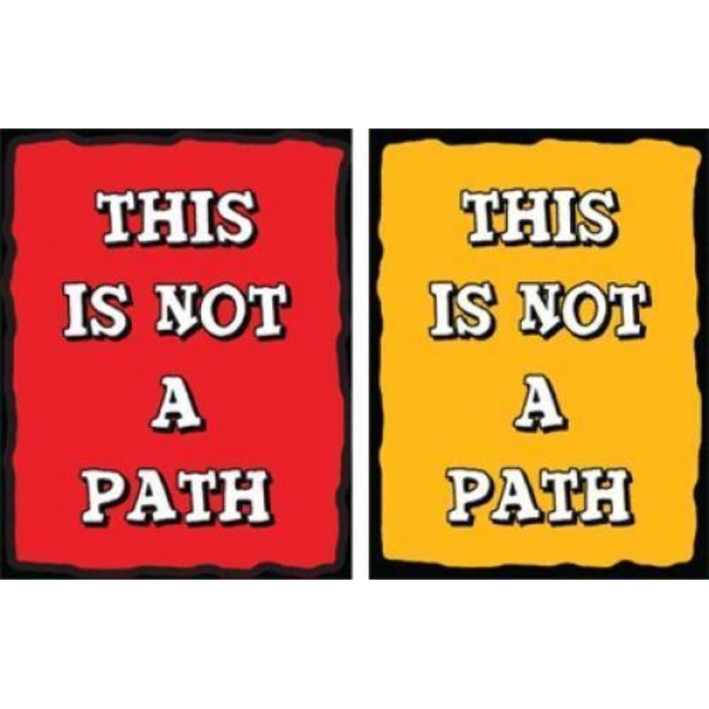 Not a Path Maze Sign|Yellow|Red