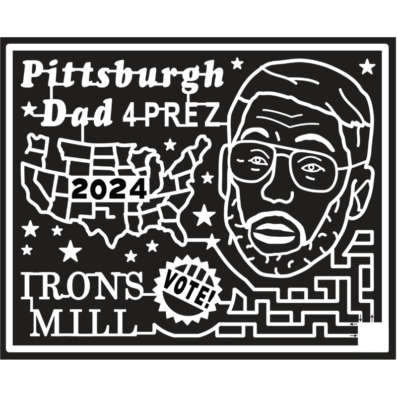 24_PA_New Wilmington, Pittsburgh Dad 4 Prez, Irons Mill, Vote 2024, Face, USA