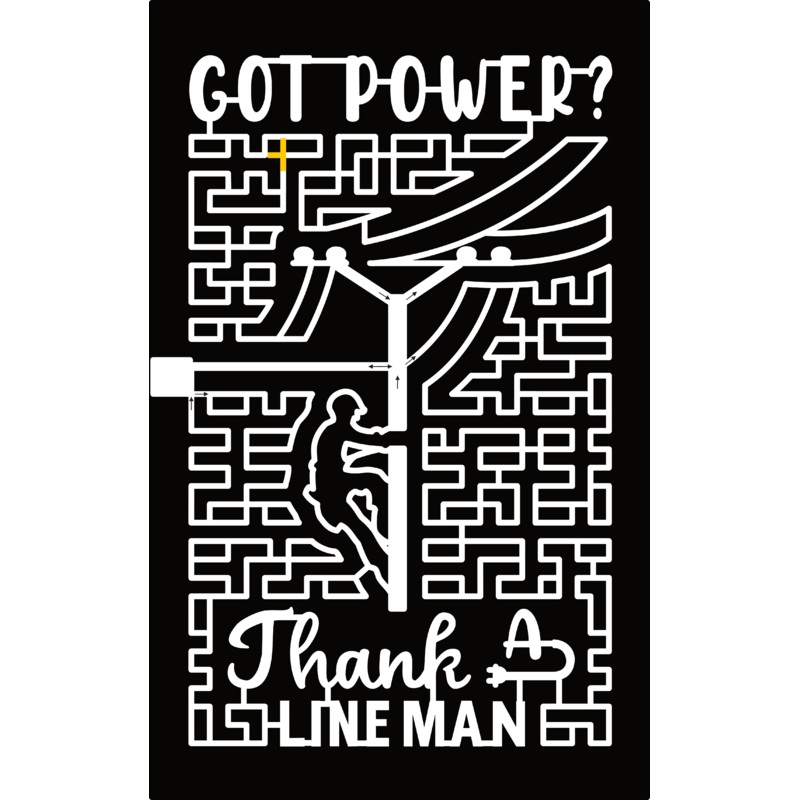 24_WI_Menomonie, Got Power, Thank a Line Man, Power Line, Person,