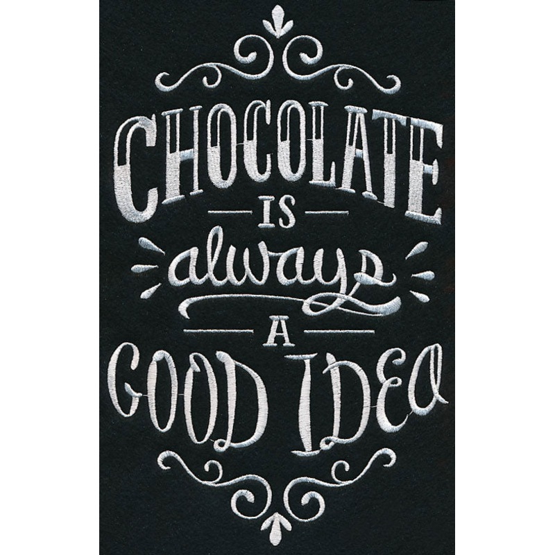 Chocolate Is Always A Good Idea