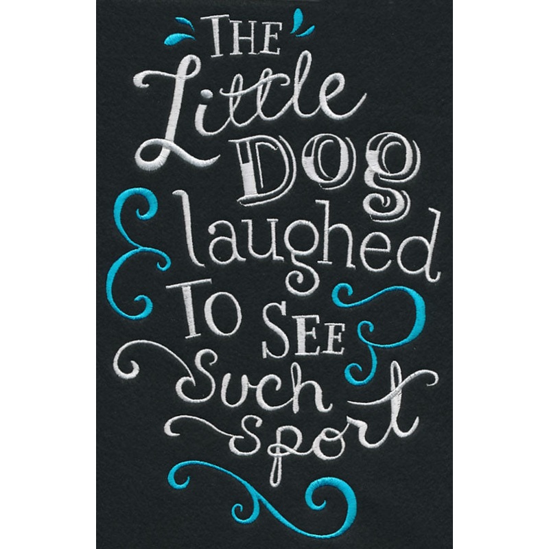 The Little Dog Laughed to See Such Sport