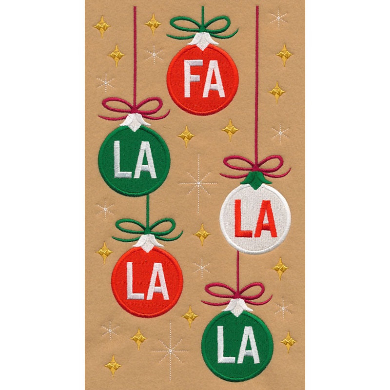 Fa La La La La Ornaments|11.75″ x 6.47″ / 298.54mm x 164.34mm|9.41″ x 5.18″ / 239.11mm x 131.64mm|7.8″ x 4.29″ / 198.09mm x 109.07mm|6.86″ x 3.78″ / 174.34mm x 96mm|All Sizes