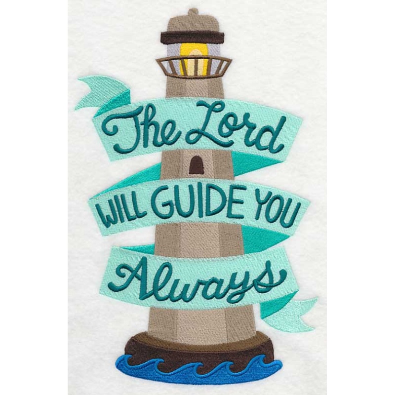 The Lord Will Guide You Always