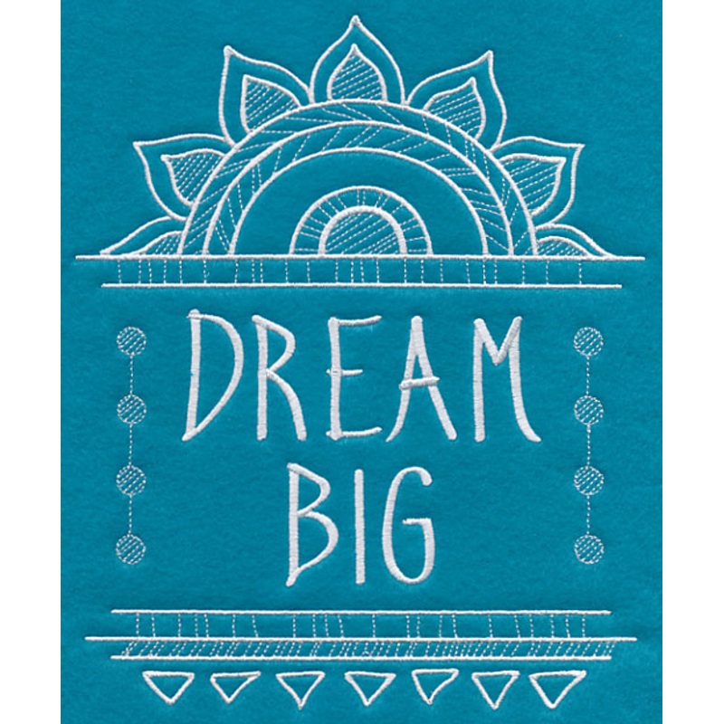 Dream Big (Whitework)|8.42″ x 6.9″ / 213.99mm x 175.3mm|7.15″ x 5.85″ / 181.51mm x 148.62mm|5.93″ x 4.85″ / 150.57mm x 123.22mm|3.88″ x 3.16″ / 98.43mm x 80.35mm|All Sizes