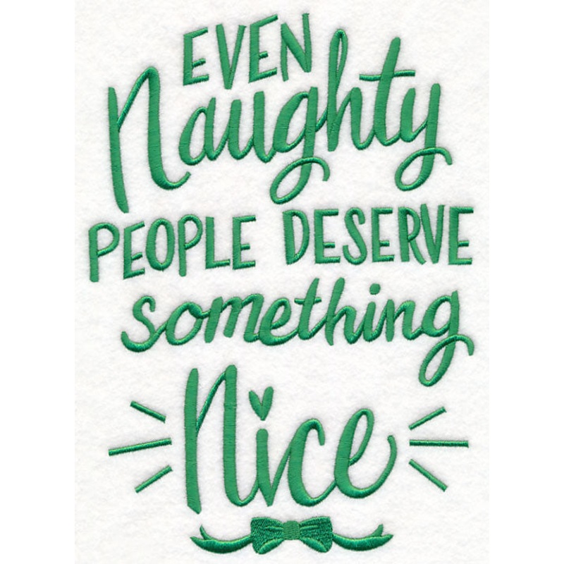 Even Naughty People Deserve Something Nice
