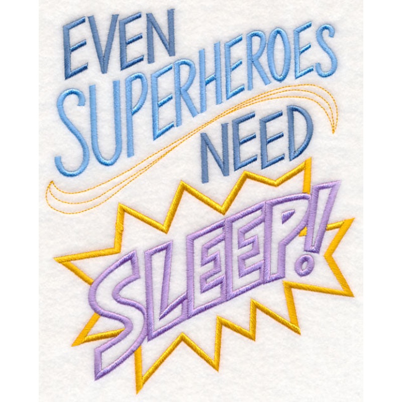 Even Superheroes Need Sleep|8.43″ x 6.86″ / 214.18mm x 174.12mm|7.81″ x 6.35″ / 198.27mm x 161.21mm|7.2″ x 5.86″ / 182.92mm x 148.73mm|5.97″ x 4.86″ / 151.68mm x 123.32mm|3.86″ x 3.14″ / 98.04mm x 79.76mm|All Sizes