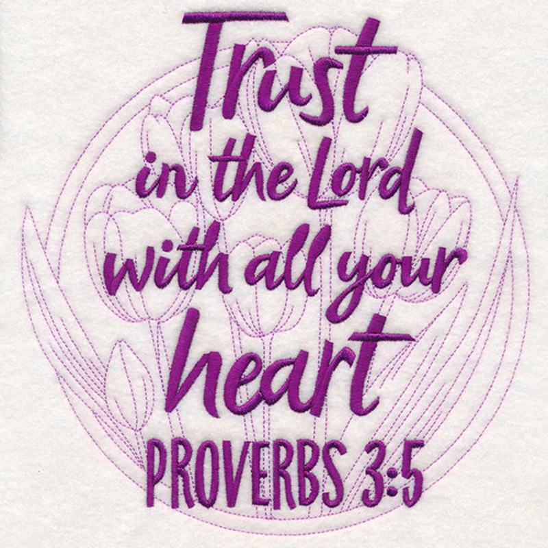 Spirited Sayings – Trust in the Lord With Tulips