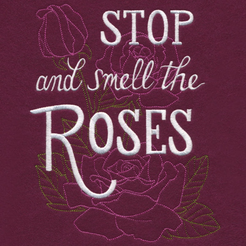 Stop and Smell the Roses|8.49″ x 6.85″ / 215.65mm x 173.99mm|7.25″ x 5.86″ / 184.15mm x 148.84mm|5.99″ x 4.84″ / 152.15mm x 122.94mm|3.88″ x 3.47″ / 98.55mm x 88.14mm|All Sizes
