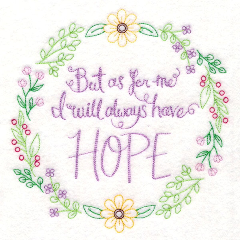 Always Have Hope|7.8″ x 7.64″ / 198.12mm x 194.06mm|6.99″ x 6.85″ / 177.6mm x 173.99mm|5.97″ x 5.85″ / 151.62mm x 148.59mm|4.95″ x 4.85″ / 125.66mm x 123.19mm|All Sizes
