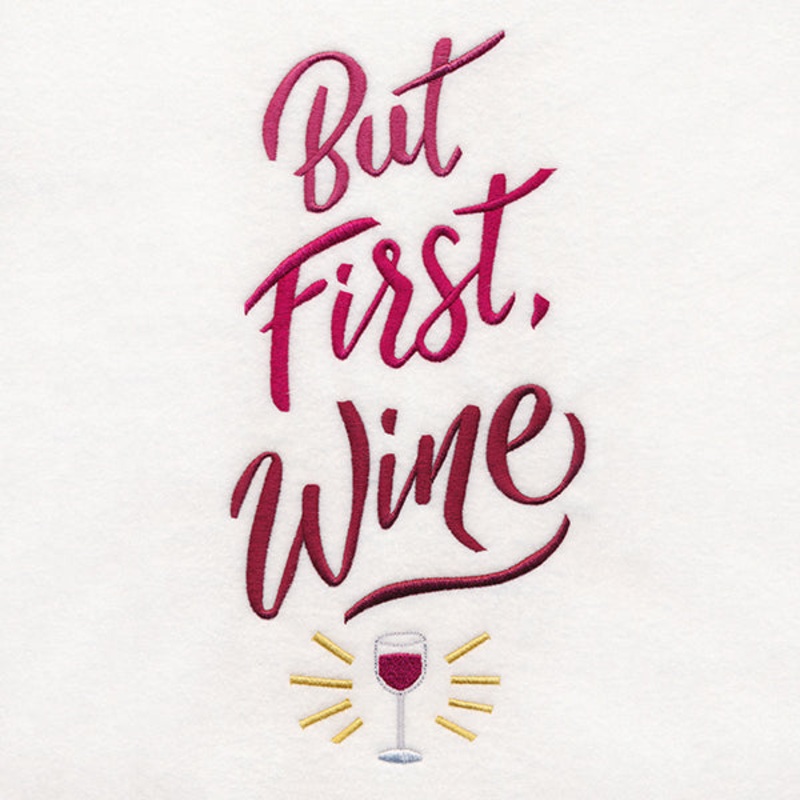 But First, Wine|10.35″ x 5.08″ / 262.97mm x 128.97mm|9.41″ x 4.62″ / 239.1mm x 117.28mm|7.81″ x 3.83″ / 198.46mm x 97.38mm|6.86″ x 3.37″ / 174.32mm x 85.55mm|3.87″ x 1.91″ / 98.42mm x 48.52mm|All Sizes