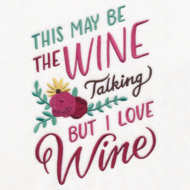 This May Be the Wine Talking|9.82″ x 6.86″ / 249.45mm x 174.16mm|7.81″ x 5.45″ / 198.46mm x 138.54mm|6.86″ x 4.79″ / 174.31mm x 121.69mm|3.87″ x 2.71″ / 98.41mm x 68.83mm|All Sizes