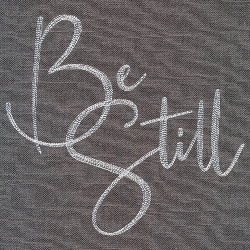 Be Still|6.85″ x 7.34″ / 173.95mm x 186.4mm|5.85″ x 6.27″ / 148.55mm x 159.18mm|4.85″ x 5.2″ / 123.15mm x 131.98mm|3.59″ x 3.85″ / 91.24mm x 97.77mm|All Sizes