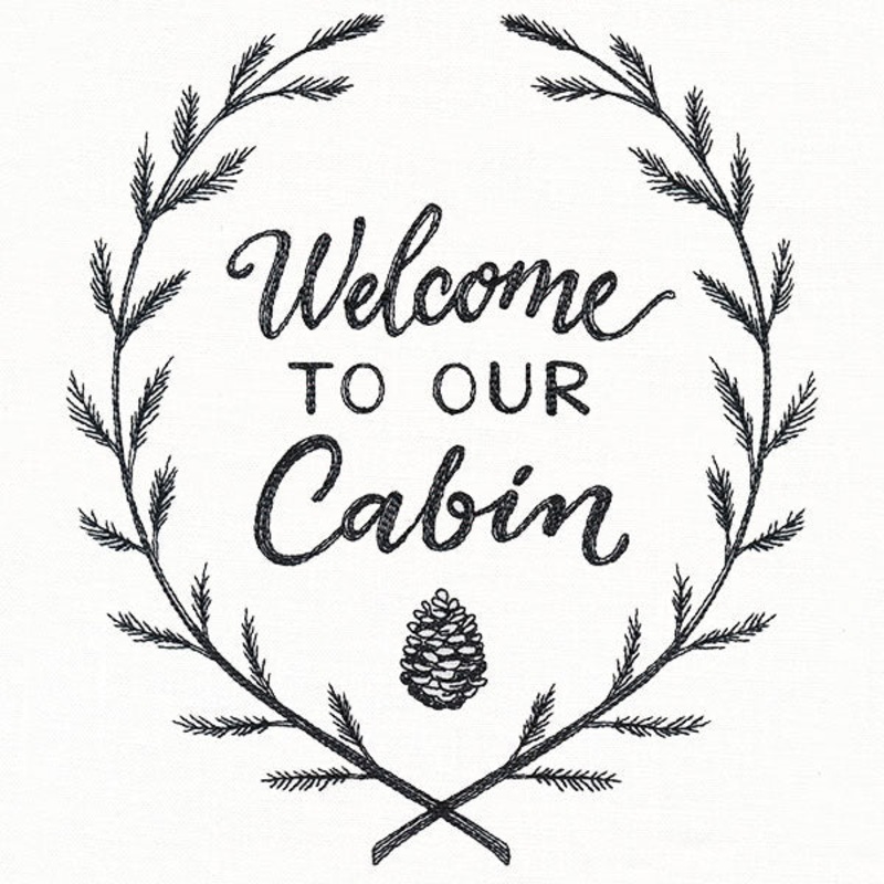 Welcome to Our Cabin|7.75″ x 6.85″ / 196.82mm x 173.99mm|6.62″ x 5.85″ / 168.08mm x 148.59mm|5.49″ x 4.85″ / 139.35mm x 123.19mm|All Sizes