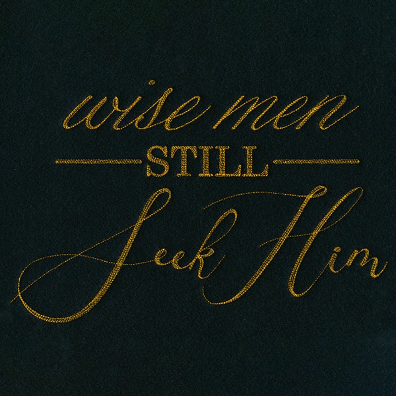 Spirited Script – Wise Men Still Seek Him