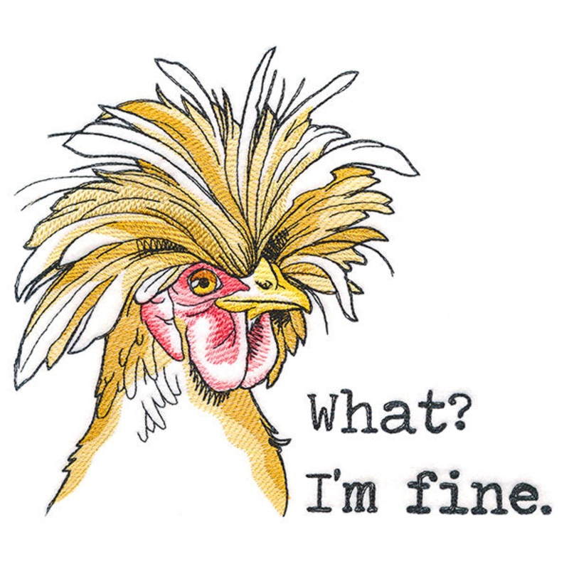 What? I’m Fine Chicken|6.76″ x 7.8″ / 171.7mm x 198.12mm|5.85″ x 6.75″ / 148.59mm x 171.47mm|4.85″ x 5.6″ / 123.19mm x 142.16mm|3.4″ x 3.89″ / 86.23mm x 98.93mm|All Sizes