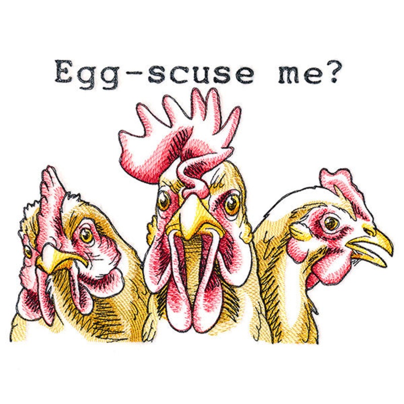 Egg-scuse Me? Chickens|6.88″ x 9.26″ / 174.82mm x 235.09mm|5.79″ x 7.78″ / 146.97mm x 197.59mm|4.82″ x 6.48″ / 122.46mm x 164.61mm|All Sizes