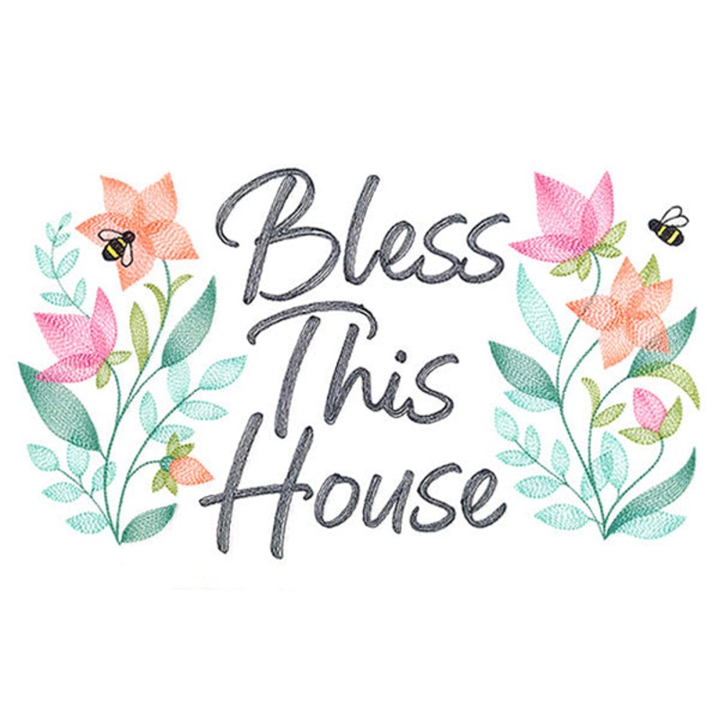 Bless This House|6.76″ x 11.75″ / 171.7mm x 298.45mm|5.41″ x 9.4″ / 137.44mm x 238.73mm|4.49″ x 7.8″ / 114.02mm x 198.1mm|3.94″ x 6.85″ / 100.14mm x 173.95mm|All Sizes
