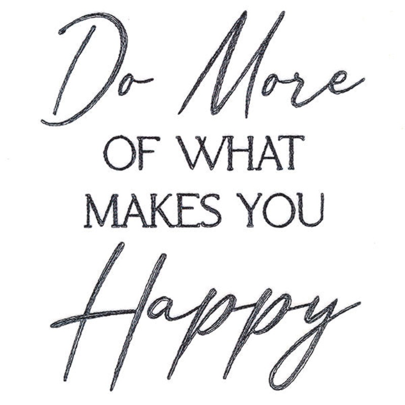 Do More of What Makes You Happy