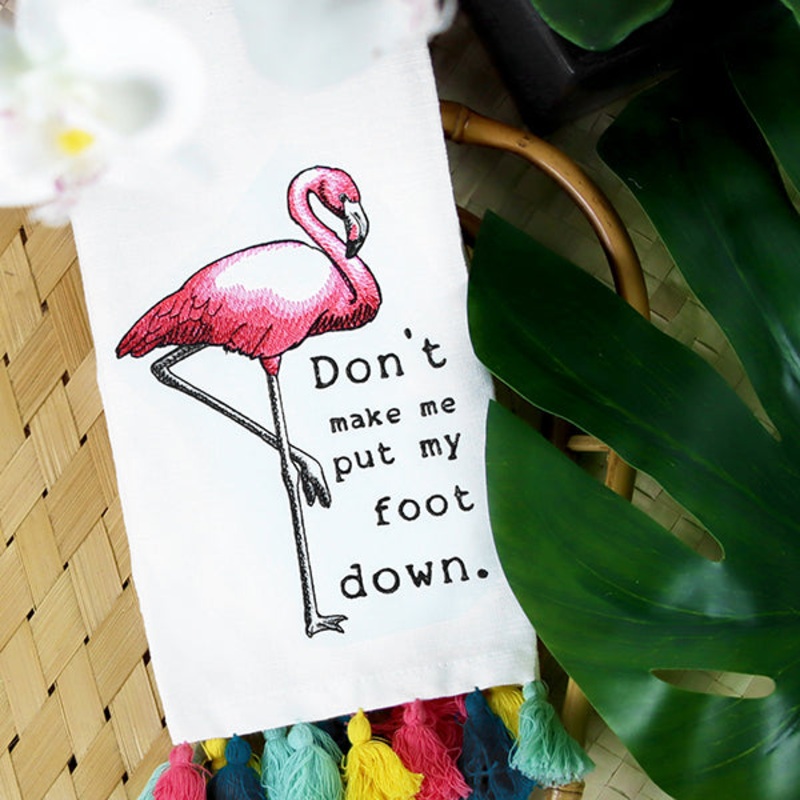Don’t Make Me Put My Foot Down Flamingo