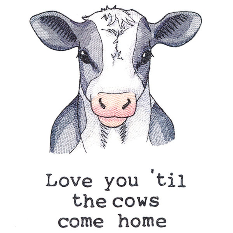 Love You ‘Til The Cows Come Home