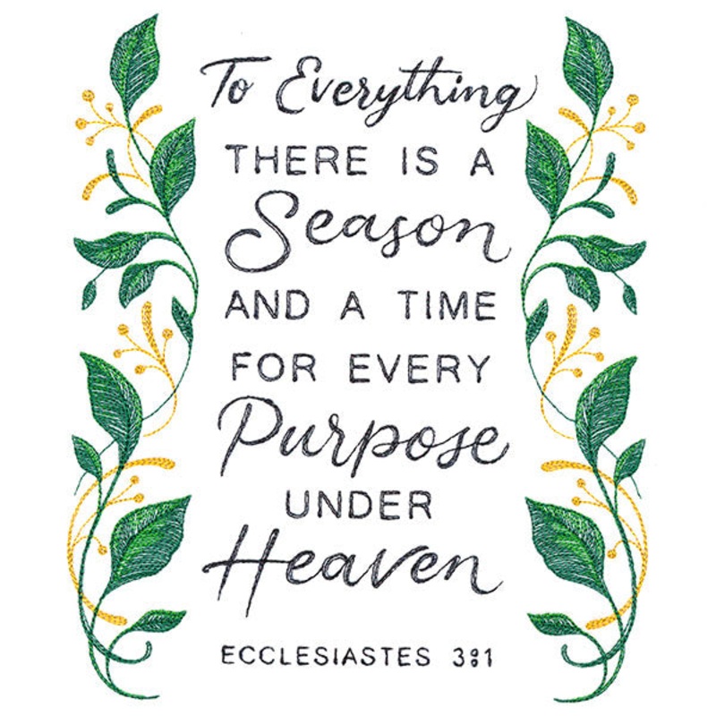 Ecclesiastes 3:1|7.8″ x 6.65″ / 198.11mm x 168.81mm|6.86″ x 5.85″ / 174.33mm x 148.54mm|5.69″ x 4.85″ / 144.53mm x 123.14mm|All Sizes