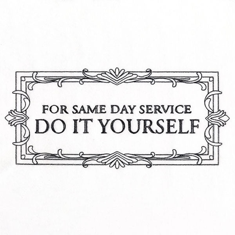 For Same Day Service Do It Yourself Sign