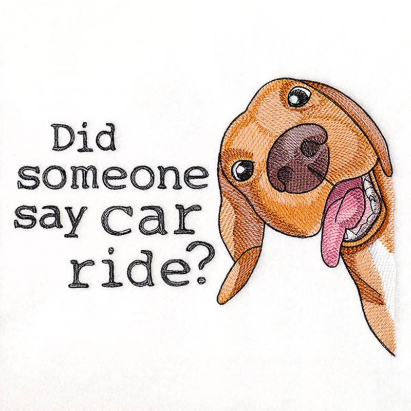 Did Someone Say Car Ride Dog|6.88″ x 9.33″ / 174.7mm x 237.01mm|5.75″ x 7.81″ / 146.14mm x 198.29mm|4.85″ x 6.58″ / 123.15mm x 167.13mm|All Sizes