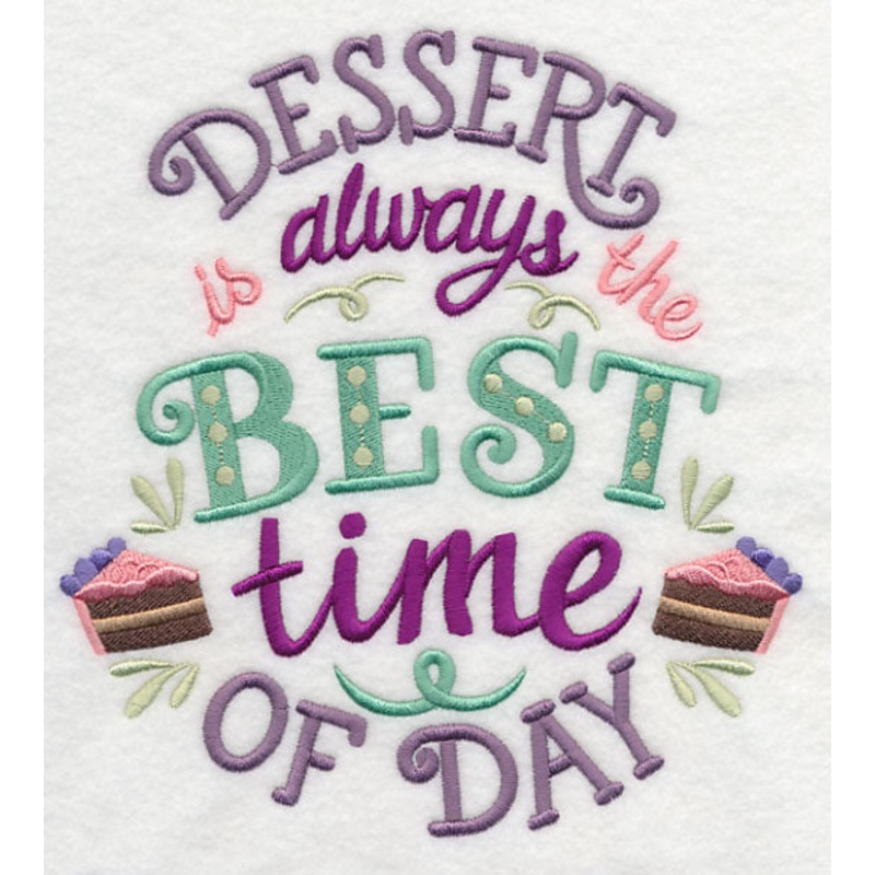 Dessert is Always the Best Time of Day
