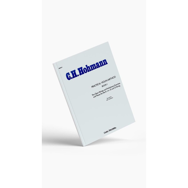 C.H. Hohmann Practial Violin Method Book 1