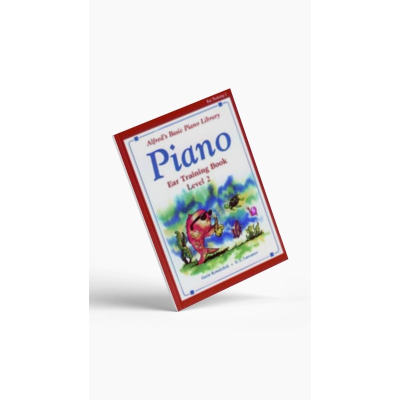 Alfred’s Basic Piano Library Ear Training Grade 1 – 6