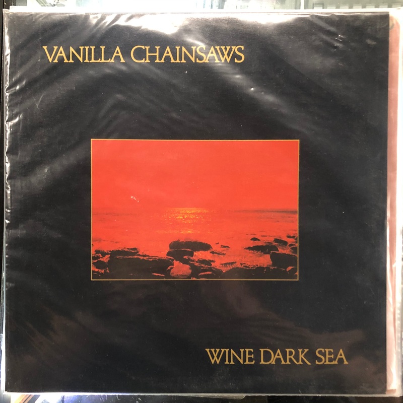 Vanilla Chainsaws – Wine Dark Sea