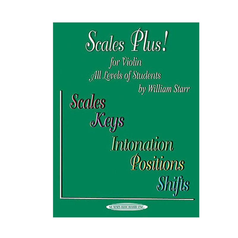 Scales Plus! for Violin by William Starr